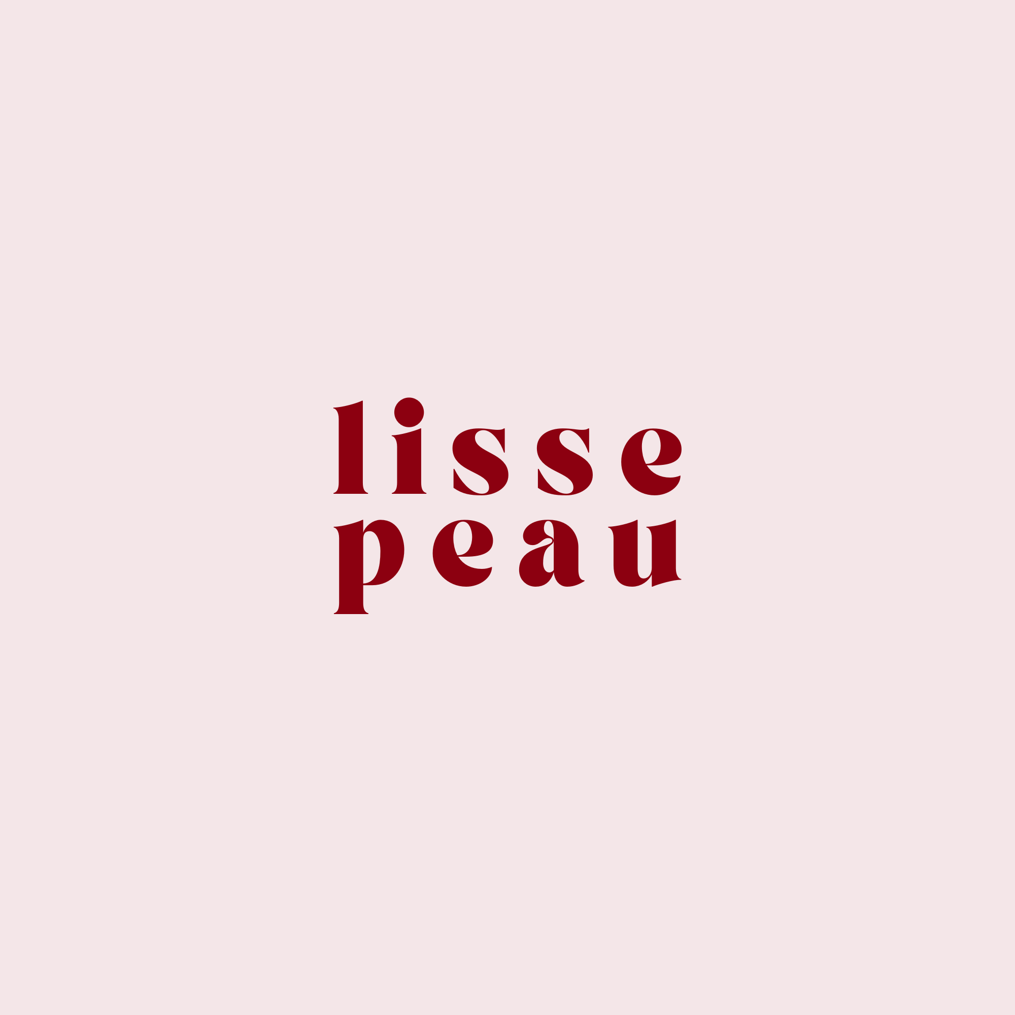Lisse Peau